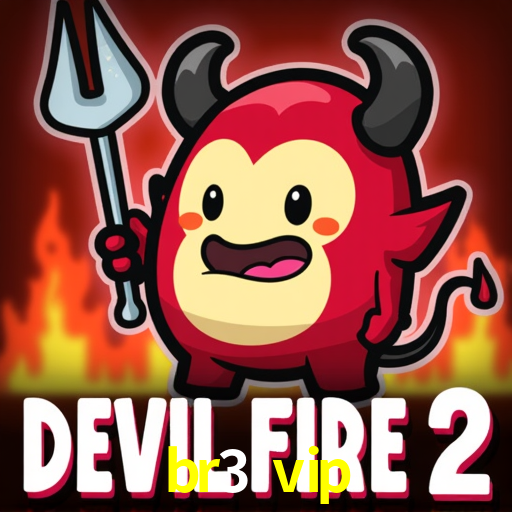 Bonus Features br3 vip